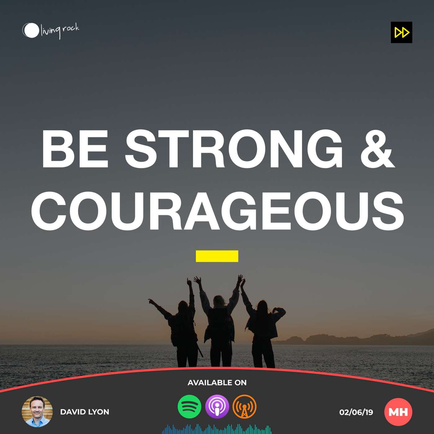 Be Strong & Courageous | David Lyon | 02/06/19 | Market Harborough episode artwork