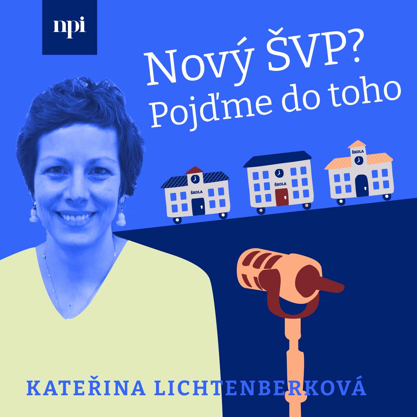 Nový ŠVP? Pojďme do toho - podcast NPI ČR podcast artwork