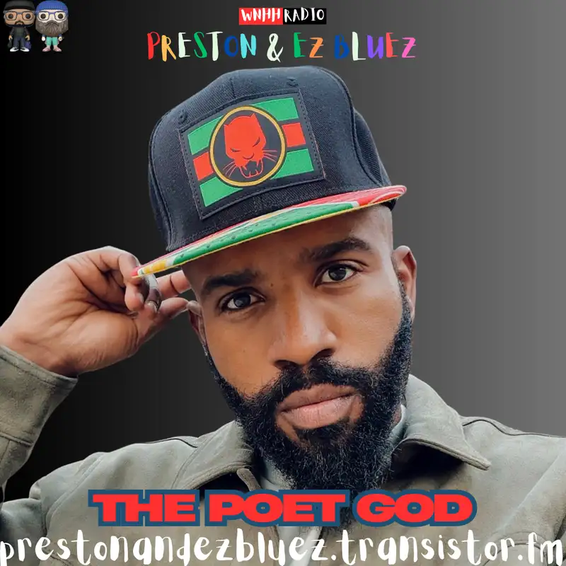 Preston & EZ BlueZ: The Poet God