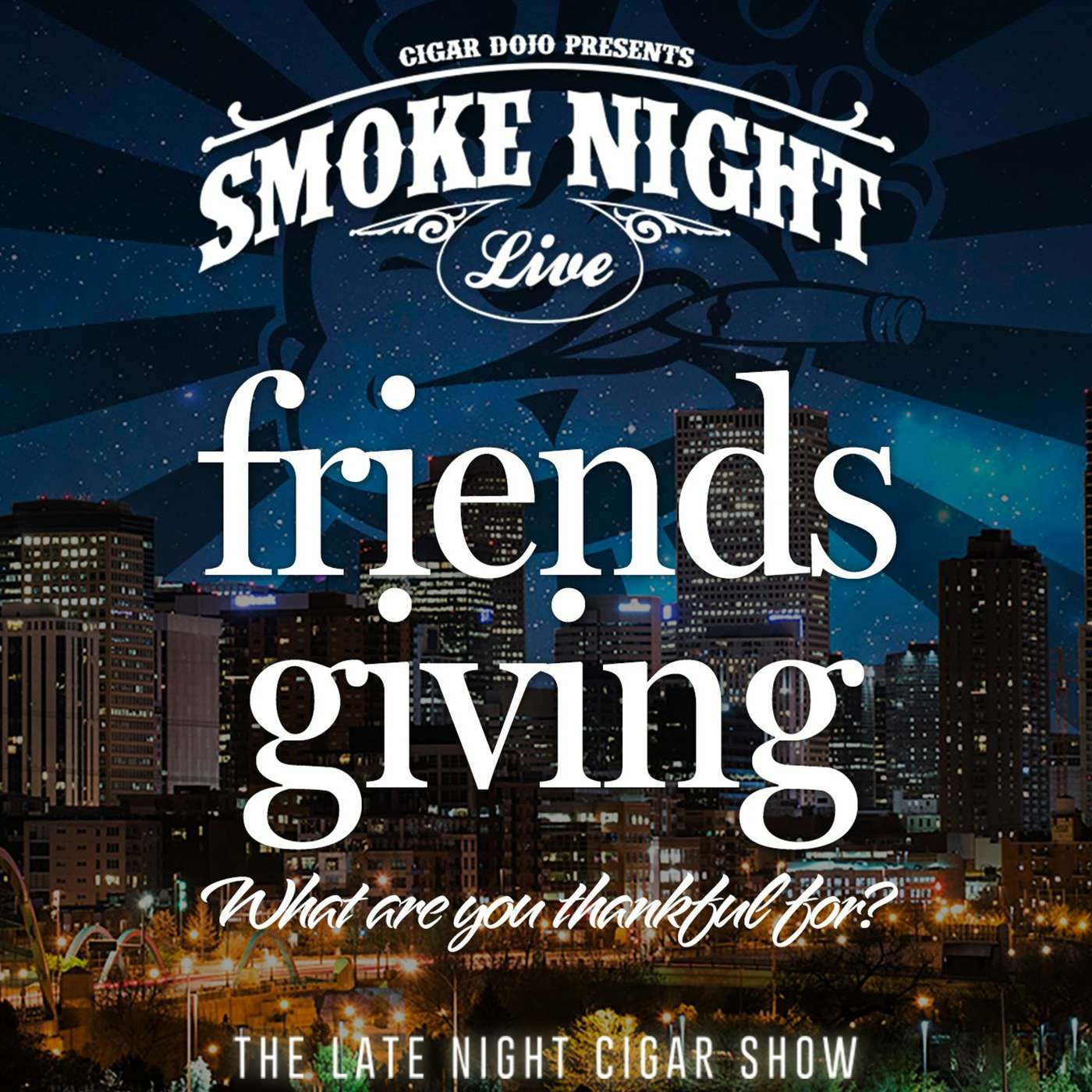 Smoke Night LIVE - Cigar Dojo