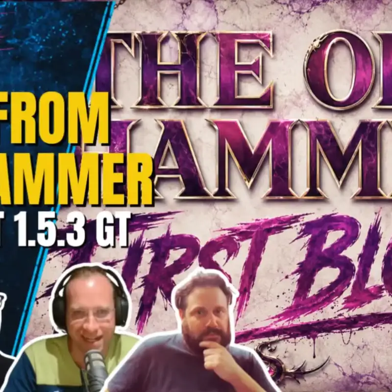 We're back from Old Hammer - Slaaaesh has spoken  - Old World Fanatics- EP154