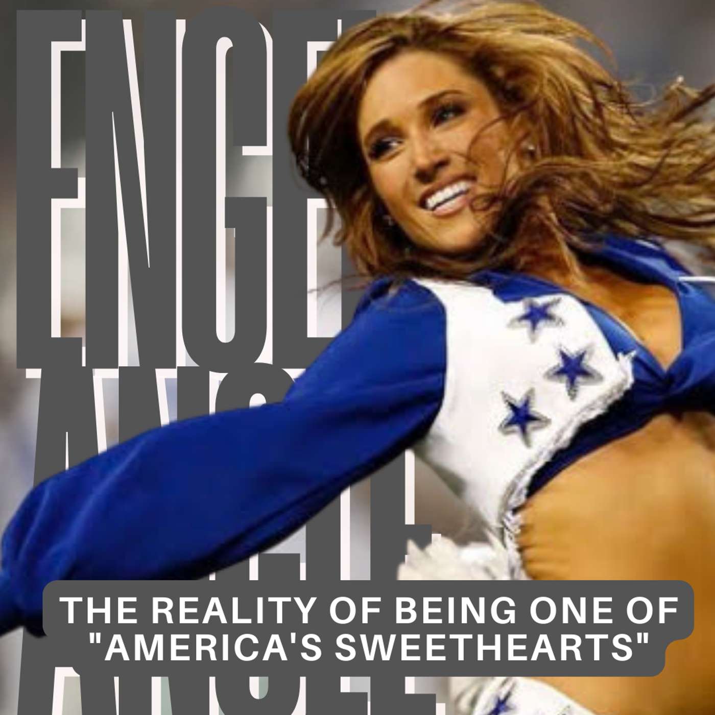 Engel Angle: The reality of being one of "America's Sweethearts" episode artwork