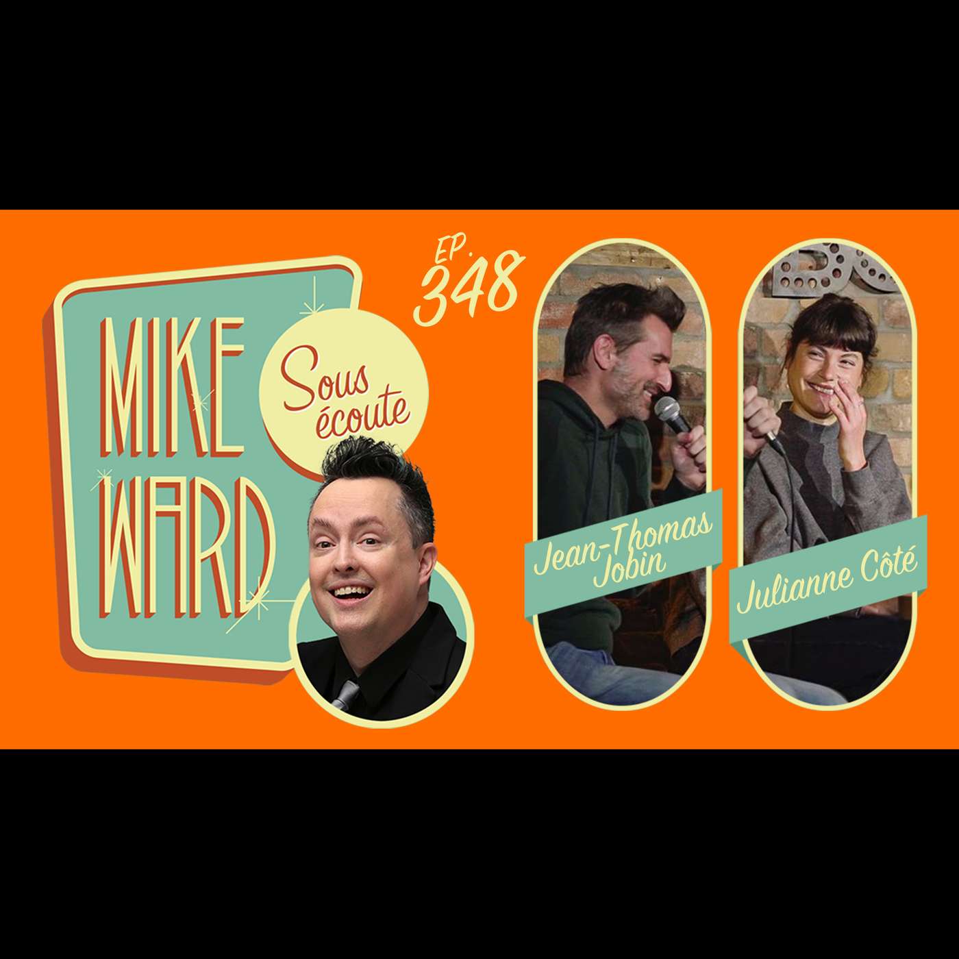 #348 - Jean-Thomas Jobin et Julianne Côté