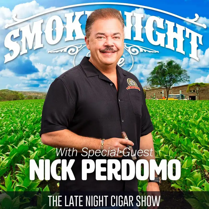 Smoke Night LIVE With Special Guest Nick Perdomo