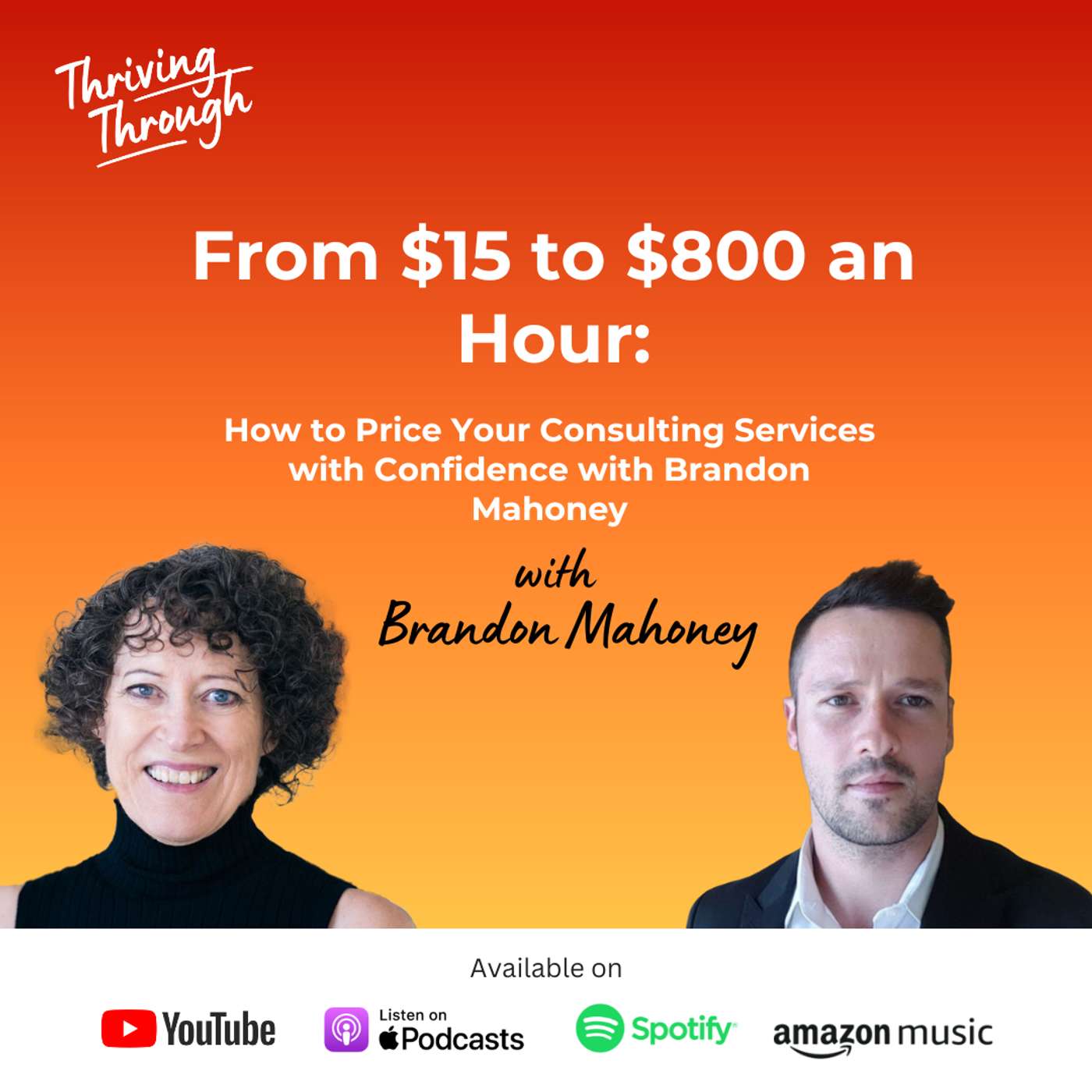 E073 From $15 to $800 an Hour: How to Price Your Consulting Services with Confidence | Brandon Mahoney