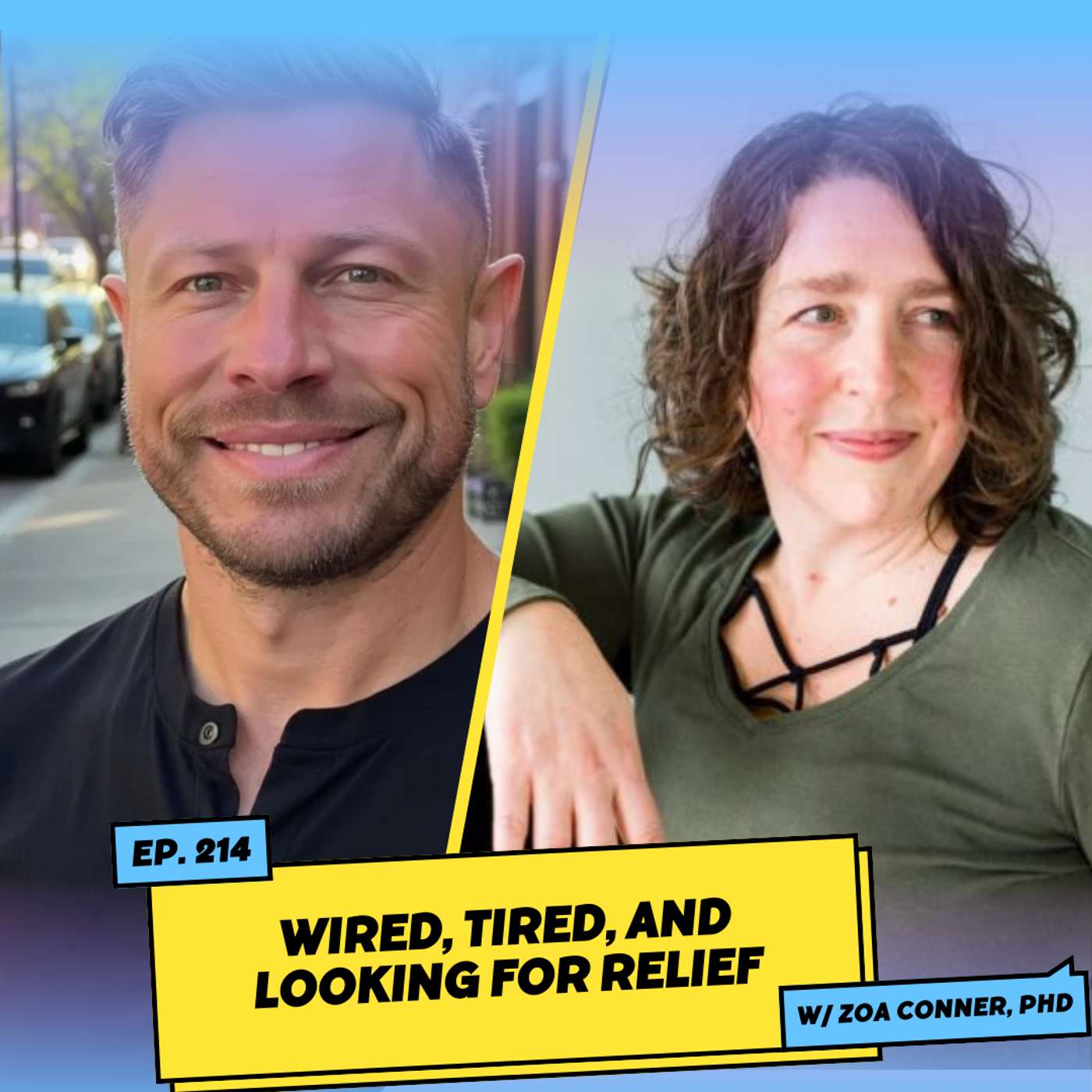 Wired, Tired, and Looking for Relief w/ Zoa Conner Wired, Tired, and Looking for Relief w/ Zoa Conner