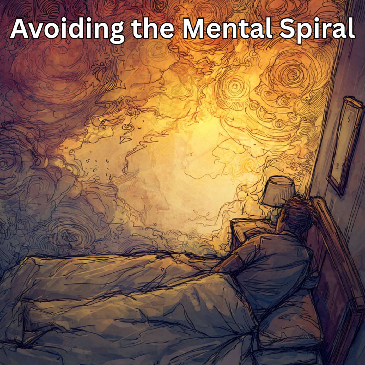 Day 200 - Avoiding the Mental Spiral episode artwork