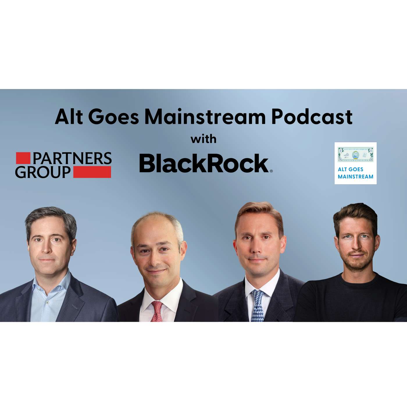 BlackRock's Joe DeVico and Jonathan Diorio and Partners Group's Rob Collins - “an iPhone moment for private markets"