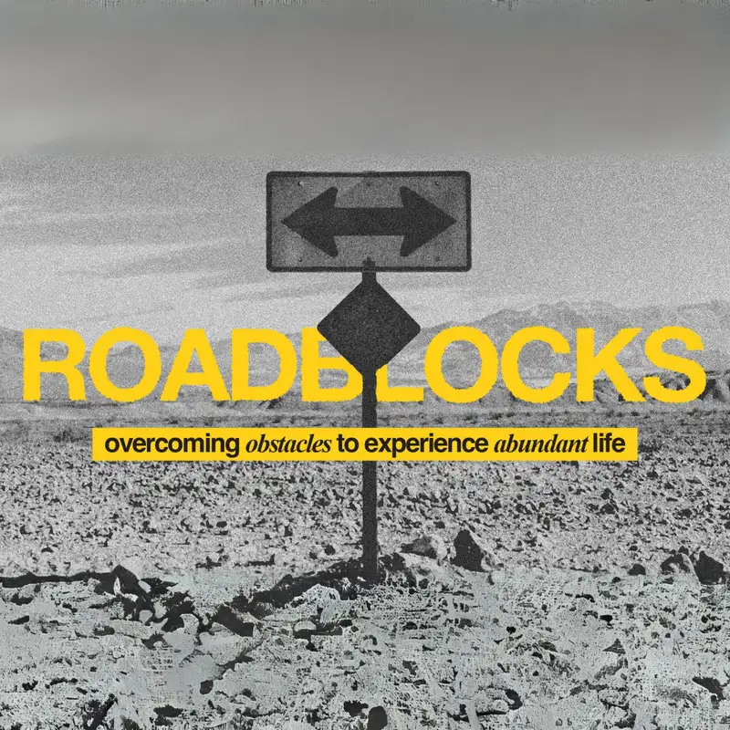 The Roadblock of Sexual Immorality (Week 2 - Roadblocks Series)