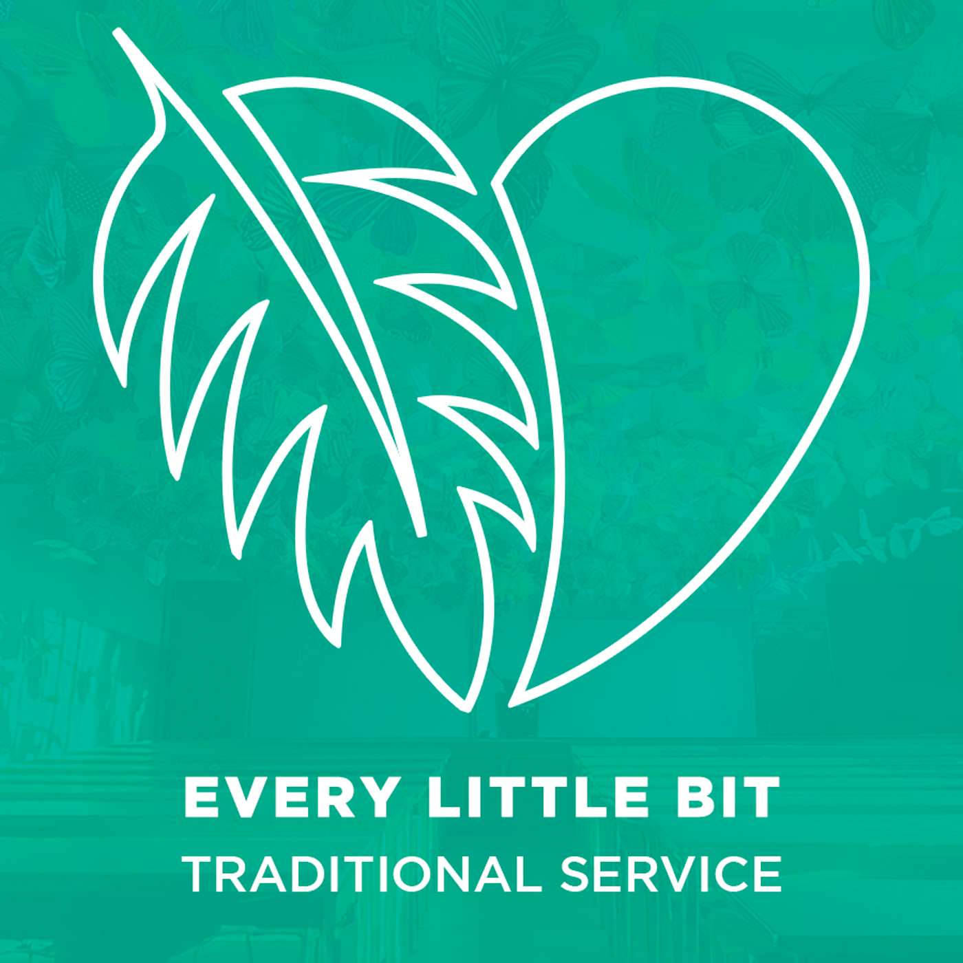 Sermon: "Every Little Bit" | July 28, 2024 episode artwork