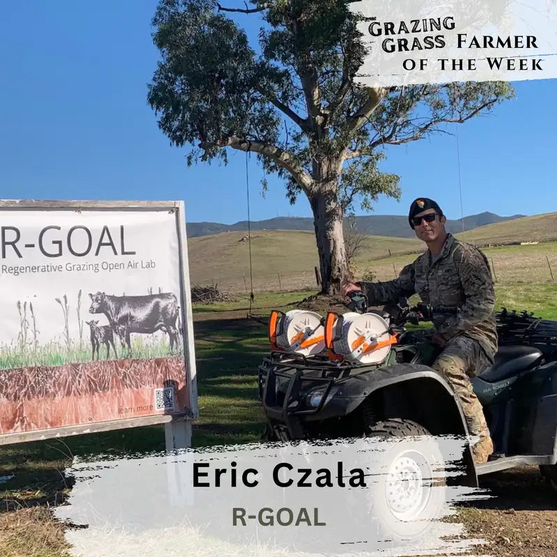 163. The Intersection of Military and Agriculture with Eric Czaja