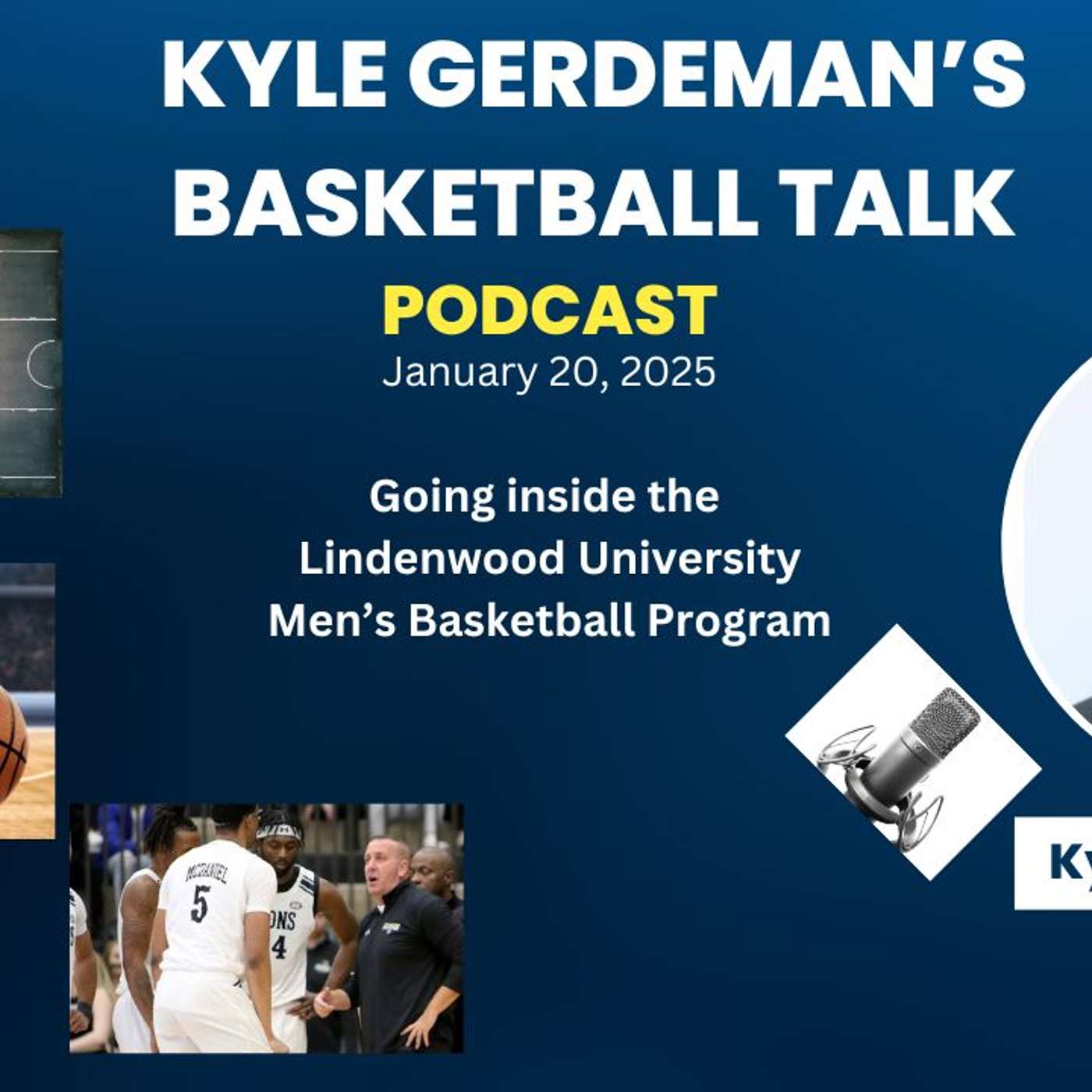 Lindenwood University Basketball Talk with Coach Kyle Gerdeman