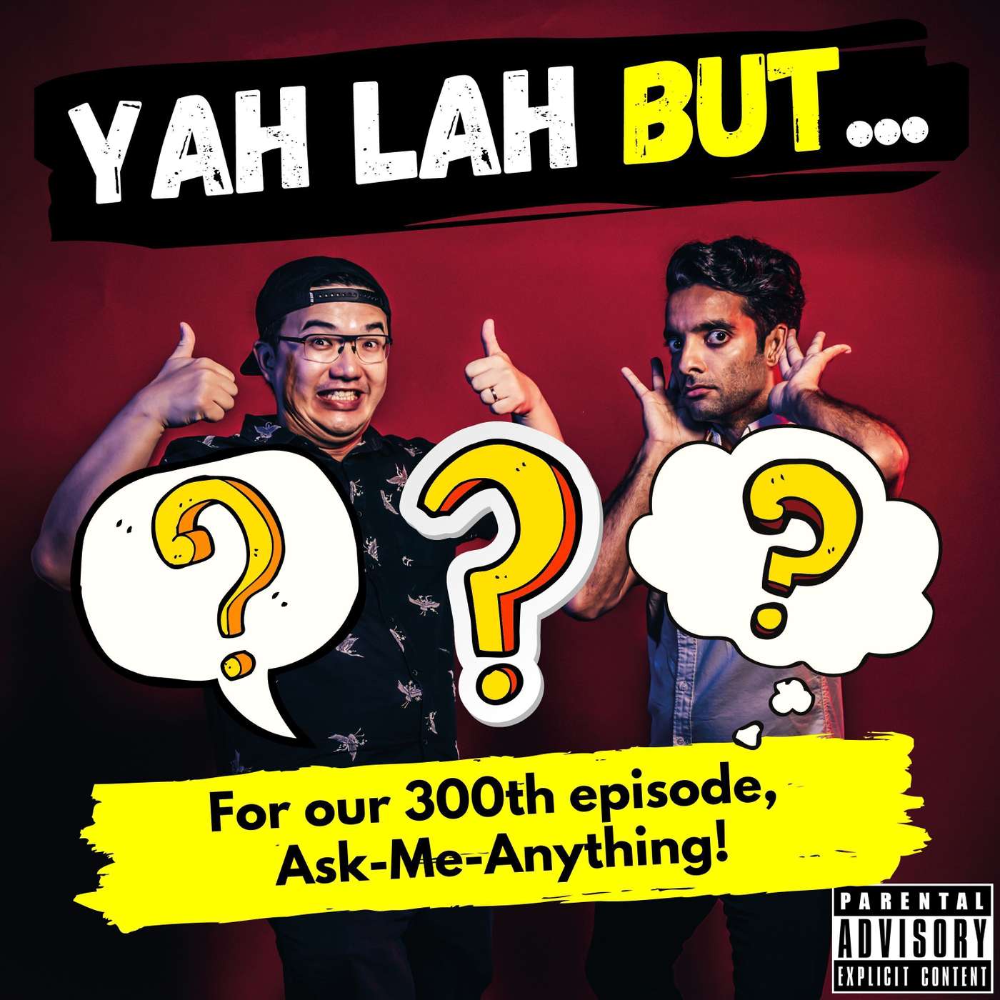 #300 - The jumbo ASK-ME-ANYTHING episode where we answer your MALA-HOT questions