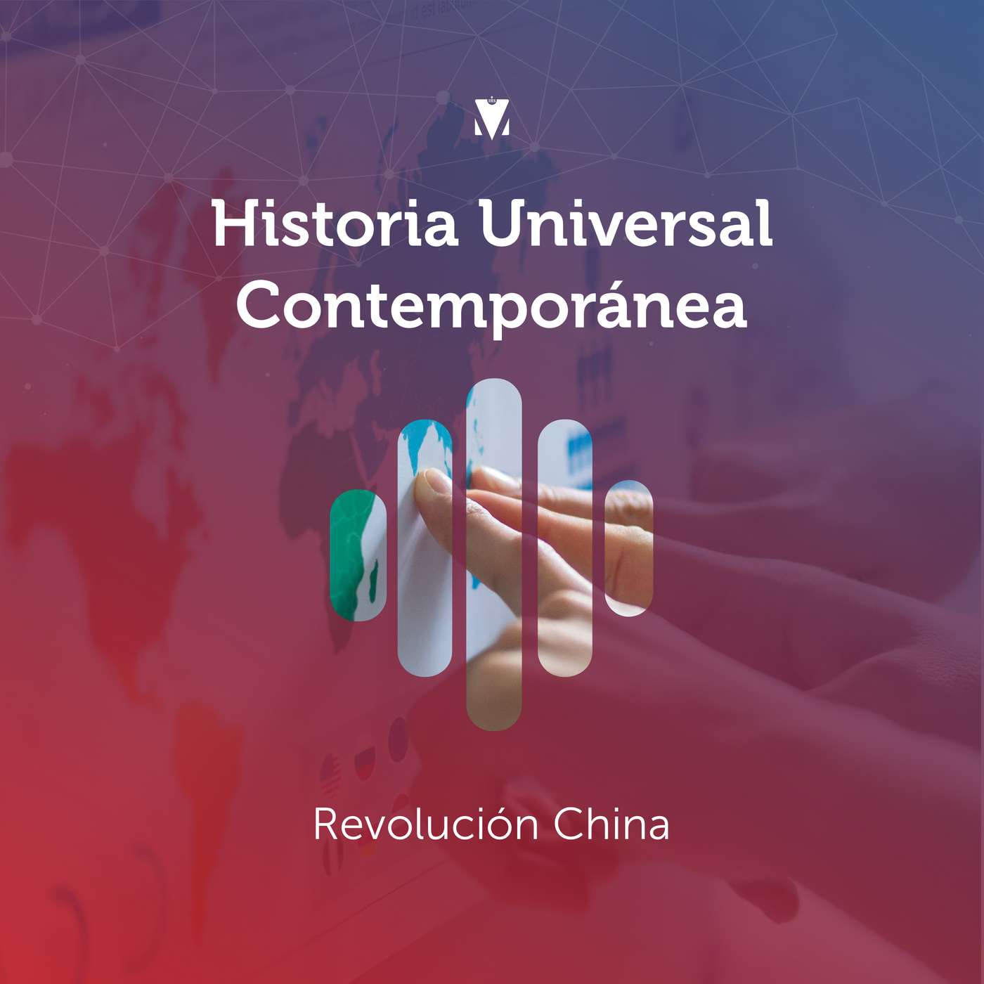 5 - HISTORIA UNIVERSAL CONTEMPORÁNEA: Revolución China episode artwork