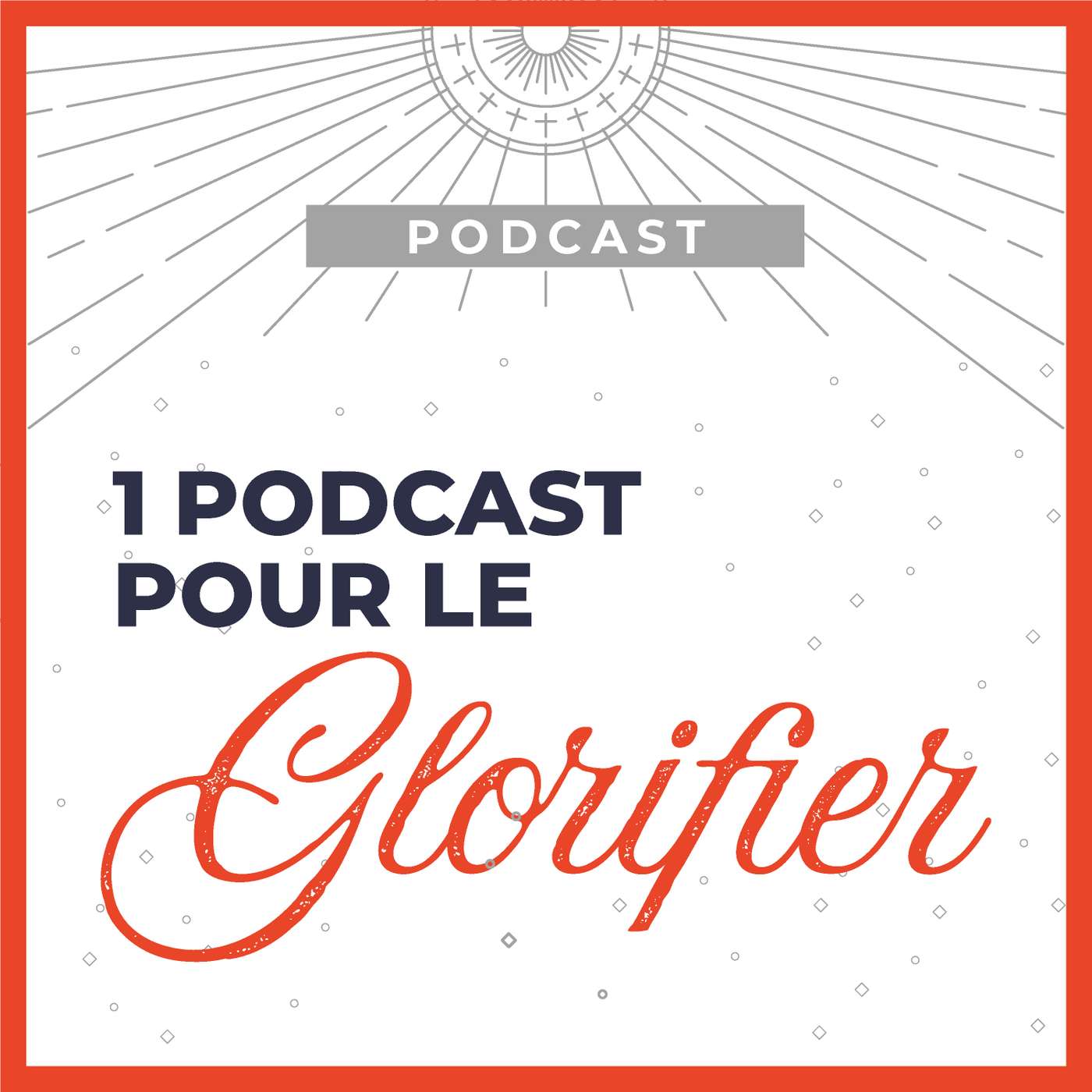 Un podcast pour le glorifier podcast artwork