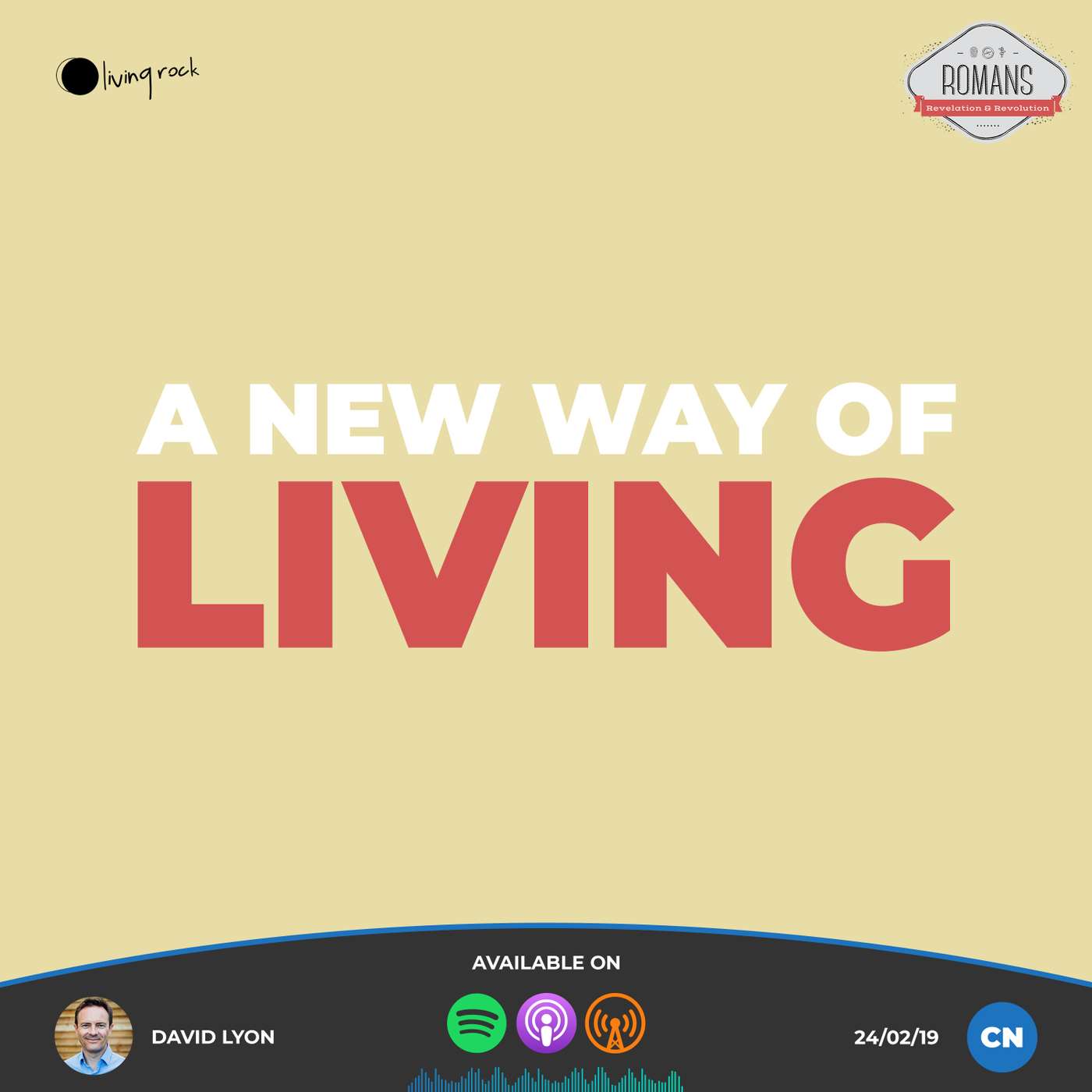 A New Way Of Living | David Lyon | 24/02/19 | Central episode artwork