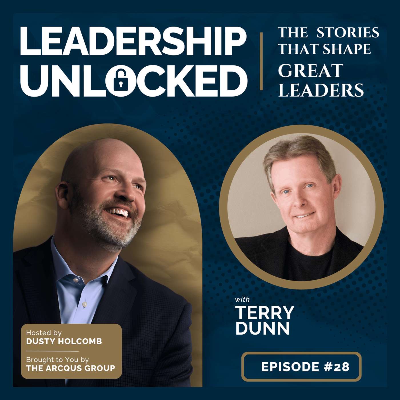 The 4 Critical Skills That Took This CEO 35 Years to Finally Learn | Terry Dunn - E28 The 4 Critical Skills That Took This CEO 35 Years to Finally Learn | Terry Dunn - E28