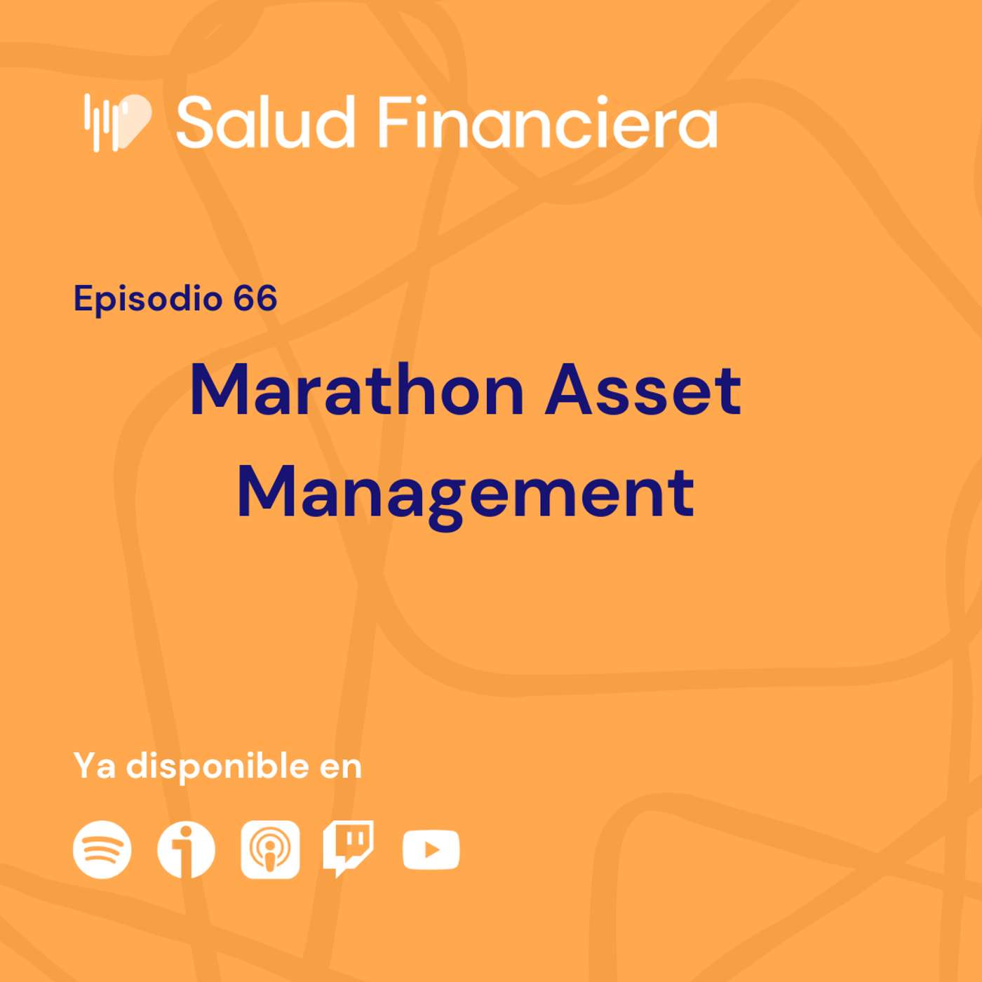 Salud Financiera #66: Marathon Asset Management
