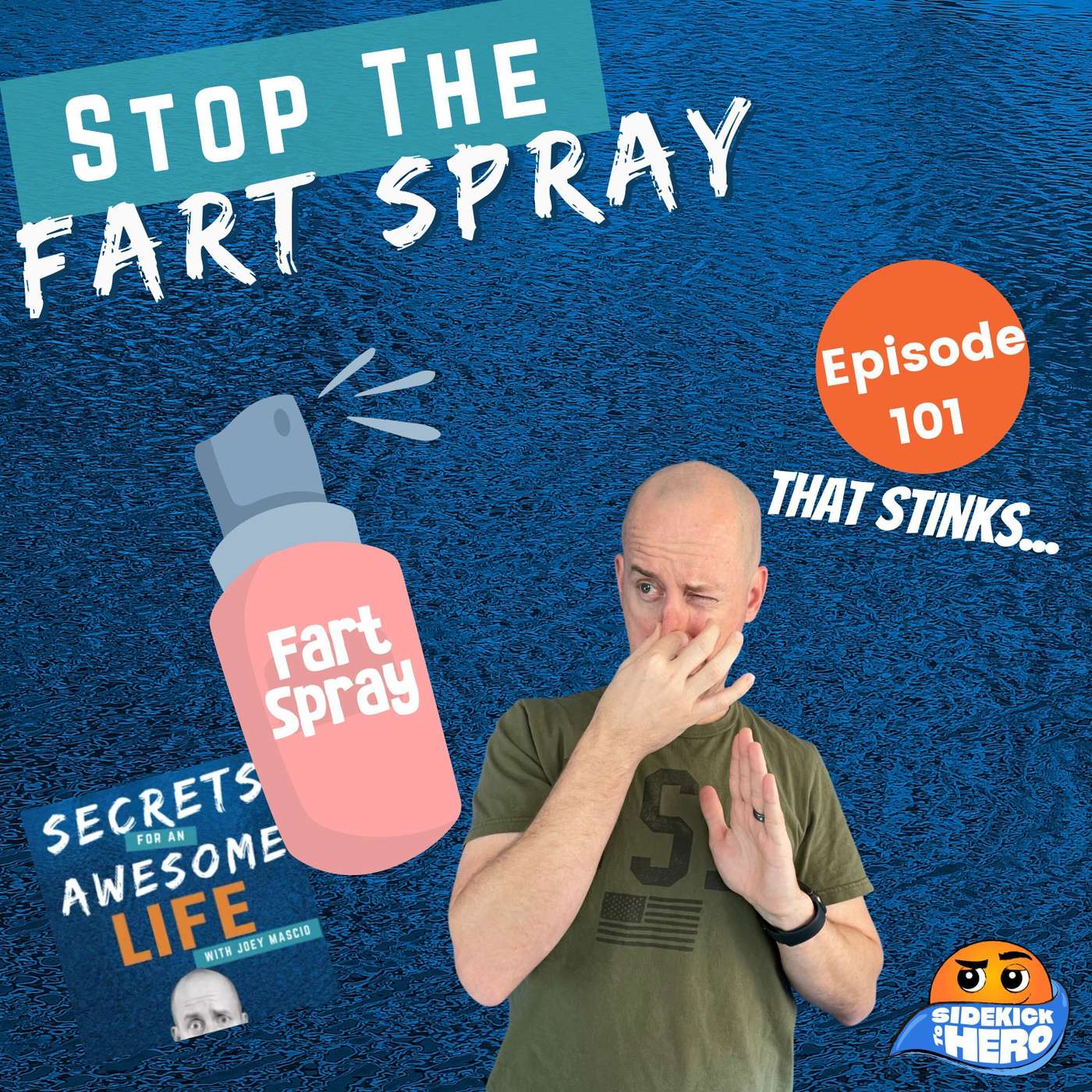 Stop the Fart Spray episode artwork