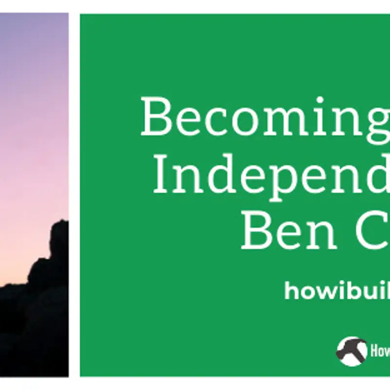 Becoming Location Independent with Ben Collins