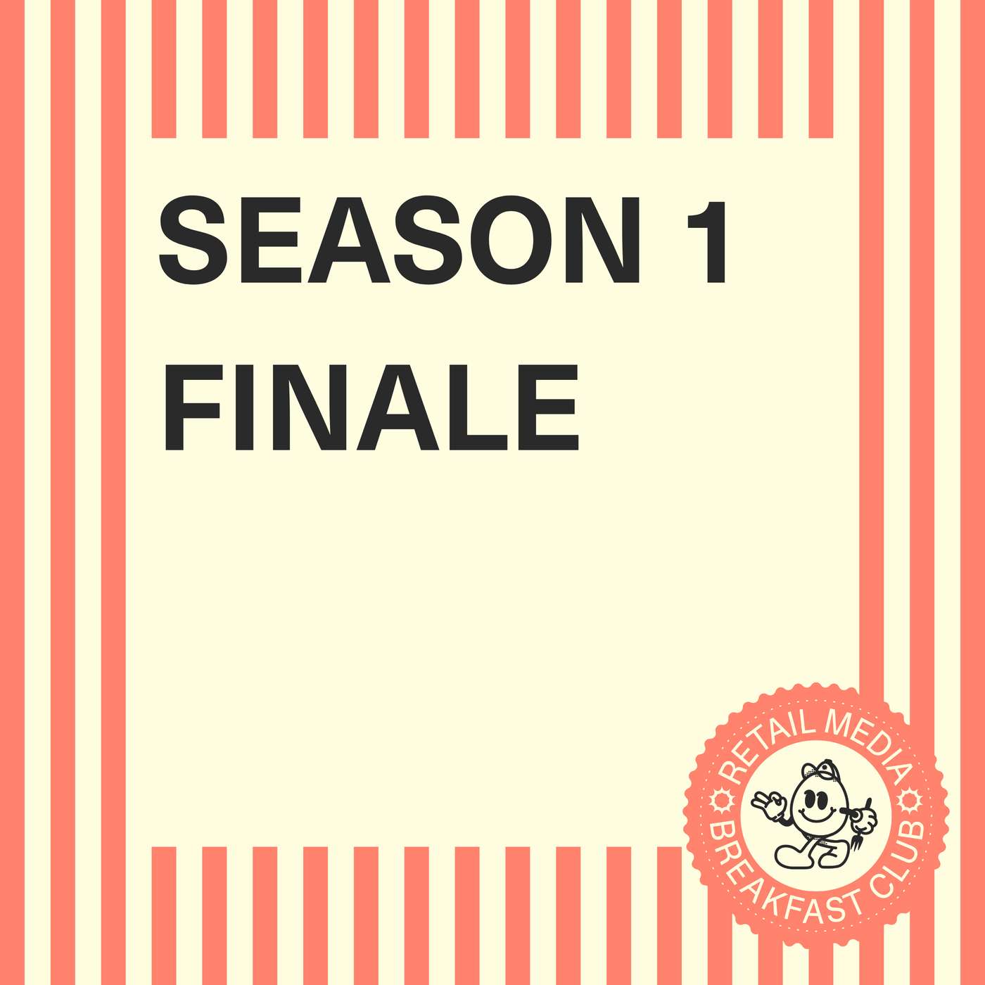 Season Finale! Returning July 28