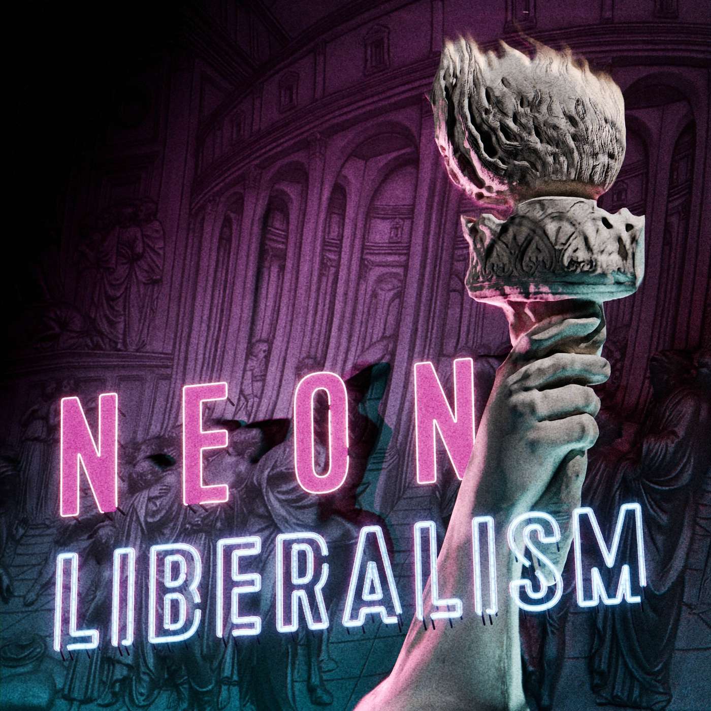 Neon Liberalism podcast artwork