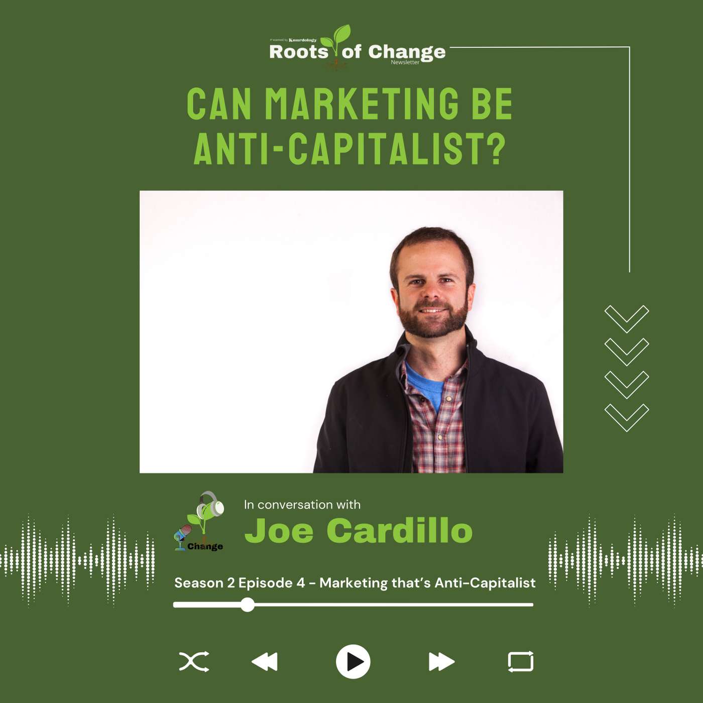 Can Marketing Be Anti-Capitalist? with Joe Cardillo episode artwork