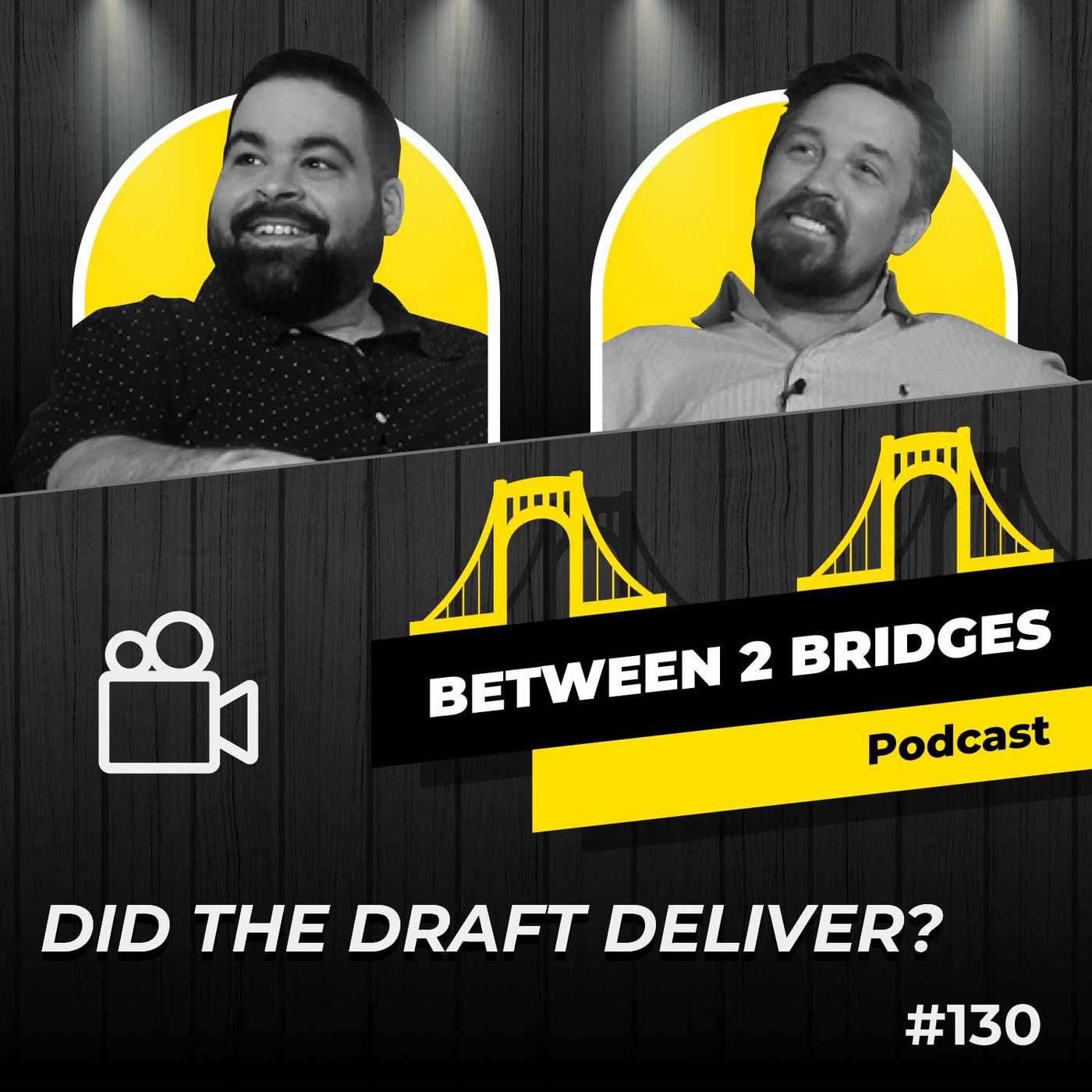 Ep.130 - Did the Draft Deliver?