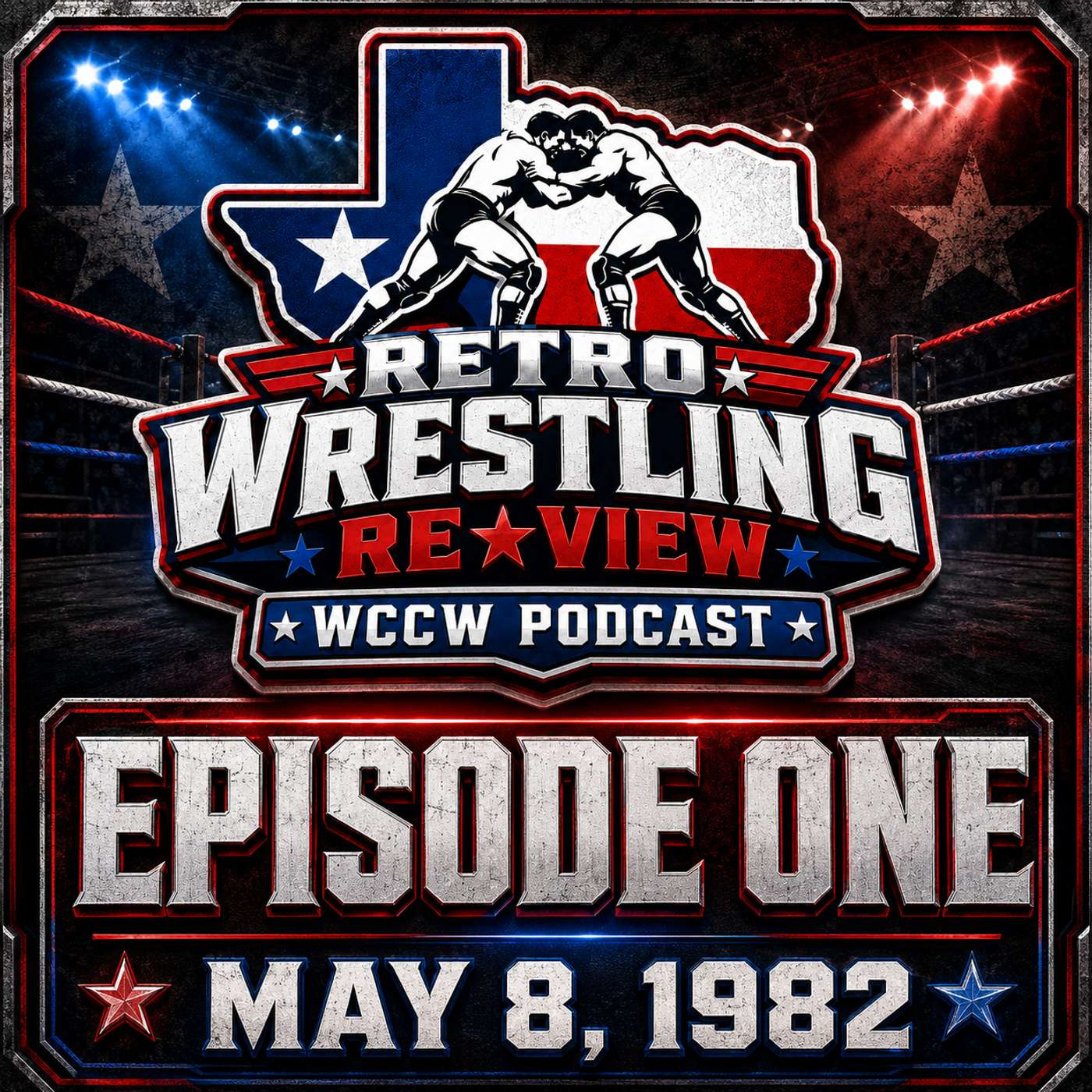 Retro Wrestling Re-View WCCW Podcast Ep.1  May 8, 1982 | Welcome to World Class episode artwork