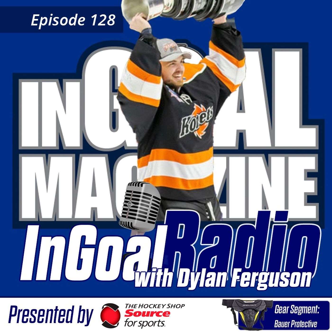 Episode 128 with Dylan Ferguson featuring the Bauer protective line episode artwork