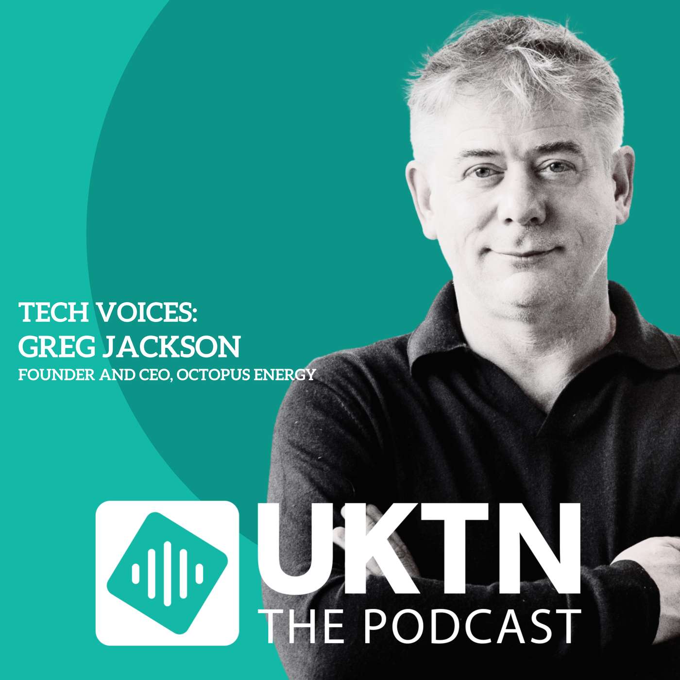 Don’t be deterred by the size of your ambition – Greg Jackson, Founder and CEO, Octopus Energy episode artwork