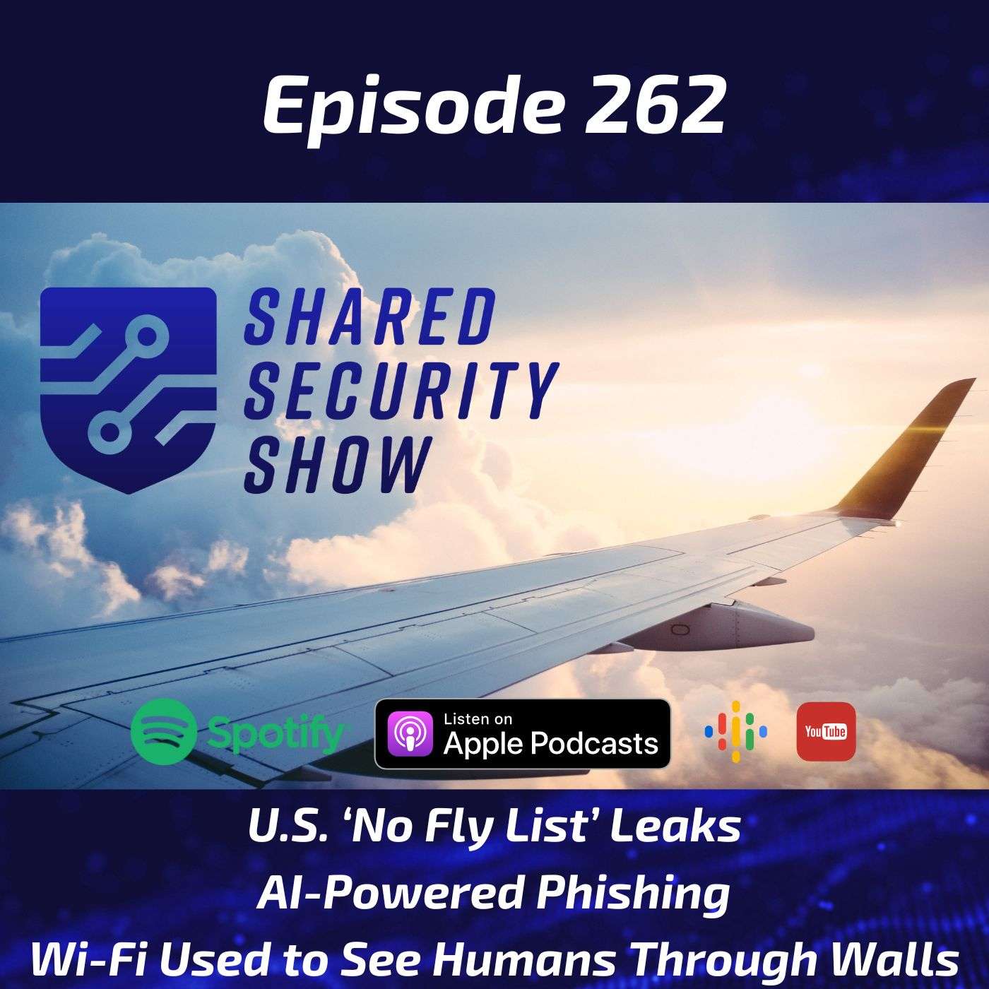 U.S. ‘No Fly List’ Leaks, AI-Powered Phishing, Wi-Fi Used to See Humans Through Walls episode artwork