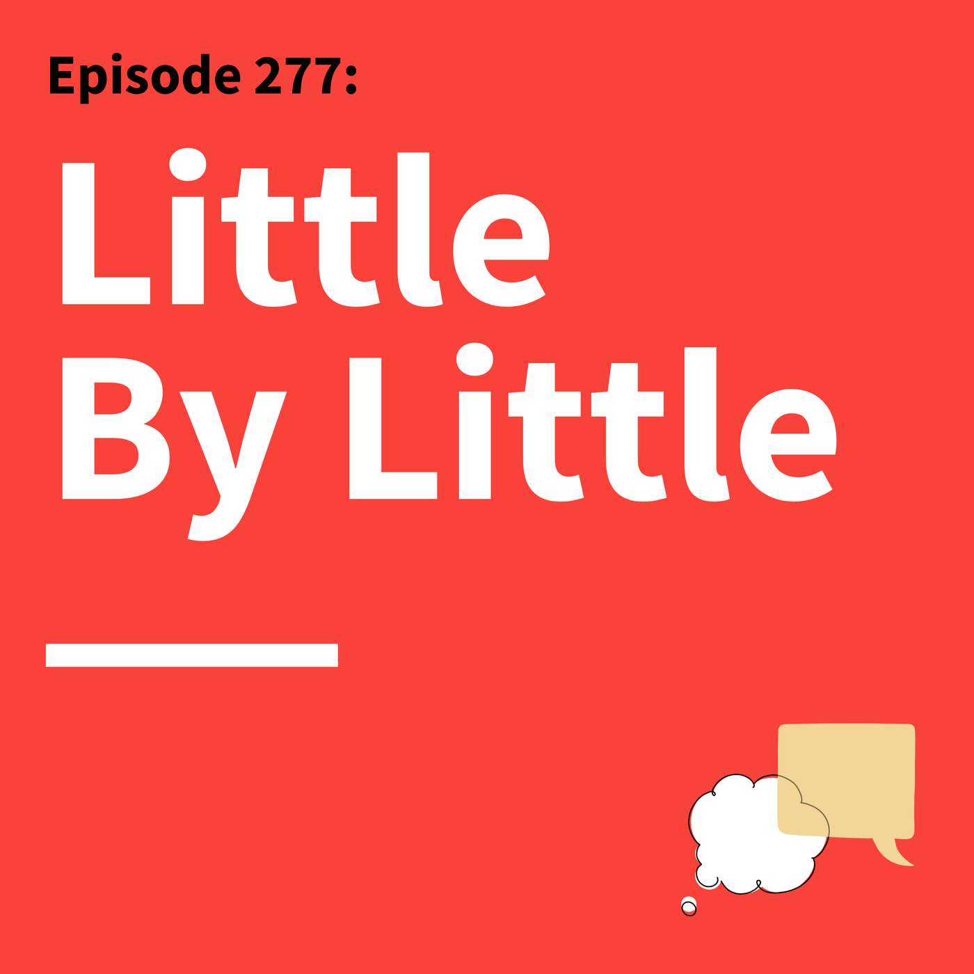 277. How Small Choices Shape Better Communication