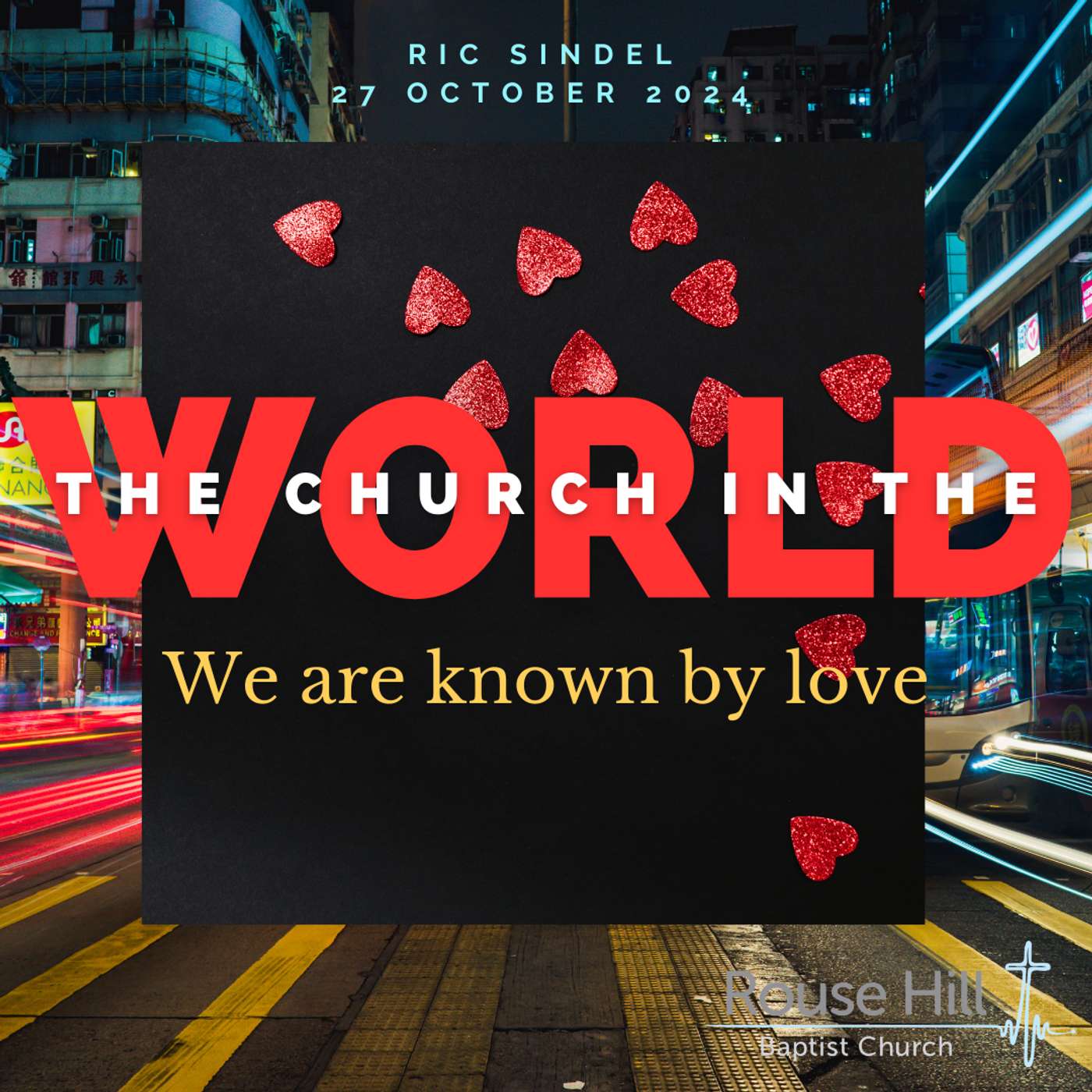 27th October - The Church In The World - We Are Known By Love