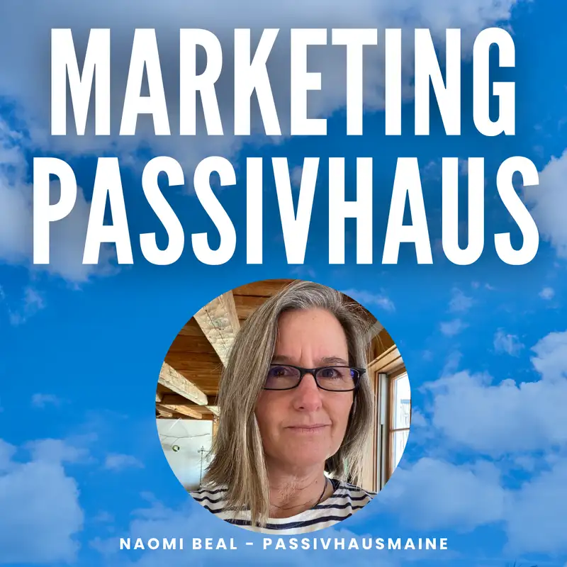 Naomi Beal - passivhausMaine