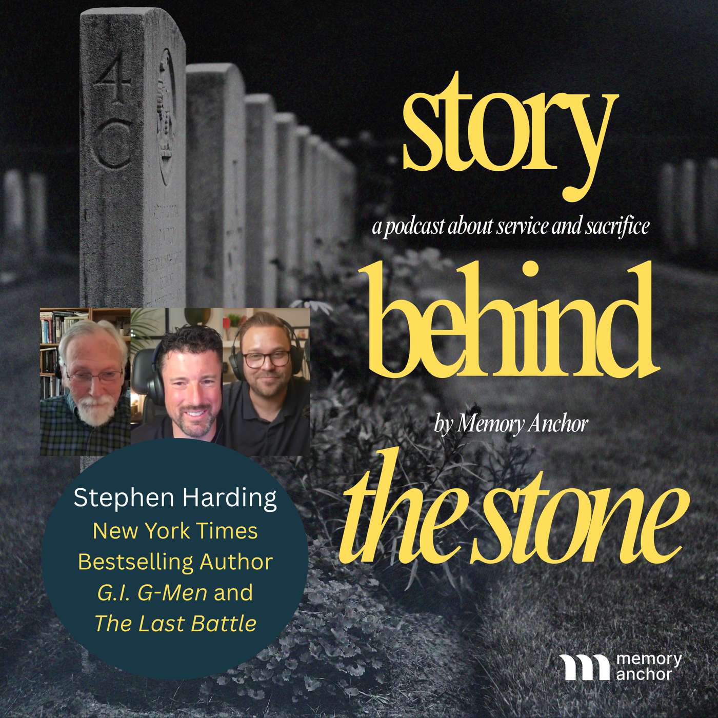 Stephen Harding (New York Times Bestselling Author) – Untold Stories of War, Sacrifice, and Memory episode artwork