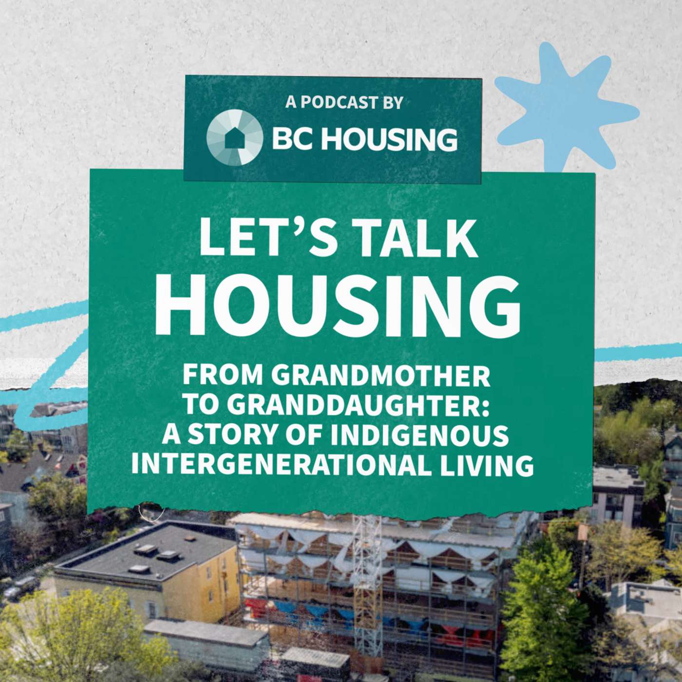 From Grandmother to Granddaughter: A Story of Indigenous  Intergenerational Living