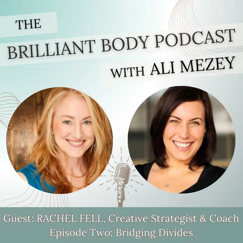 Bridging Divides with Rachel Fell: Neurodivergence, Conscious Body Awareness & Inclusive Intelligence