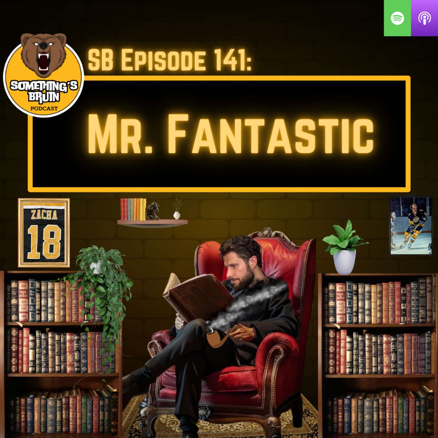 Something's Bruin Episode 141: Mr. Fantastic