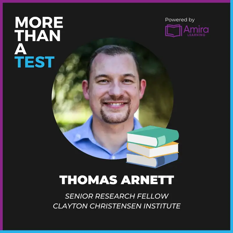 Challenging the One-Size-Fits-All Model of Education with Thomas Arnett