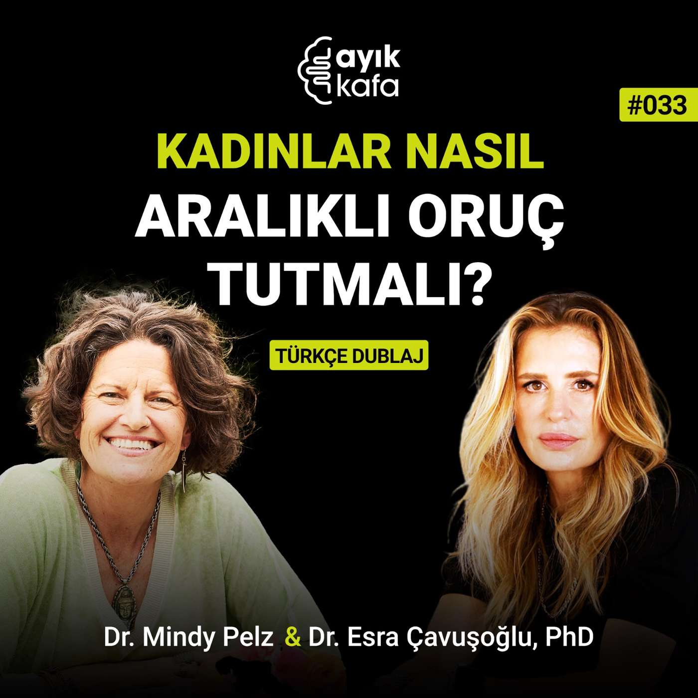 Kadınlar Nasıl Aralıklı Oruç Tutmalı? | Dr. Mindy Pelz episode artwork