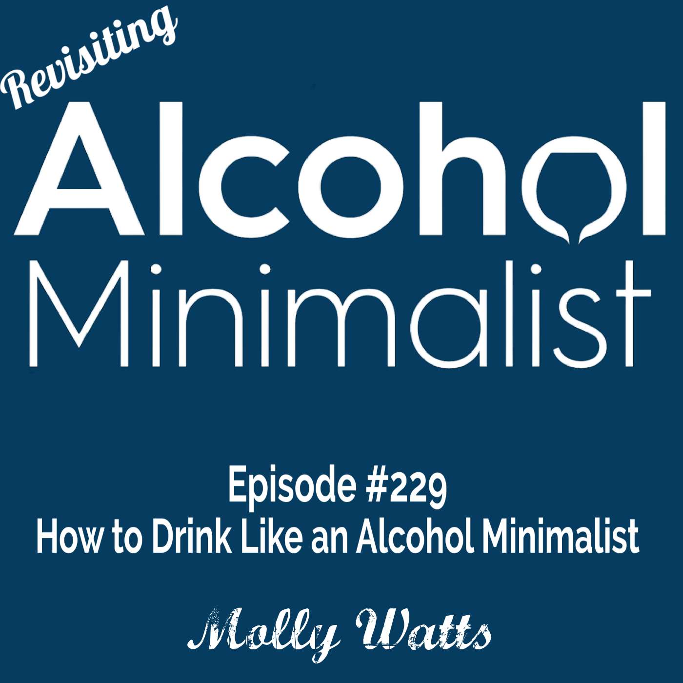 Revisiting: How to Drink Like an Alcohol Minimalist episode artwork
