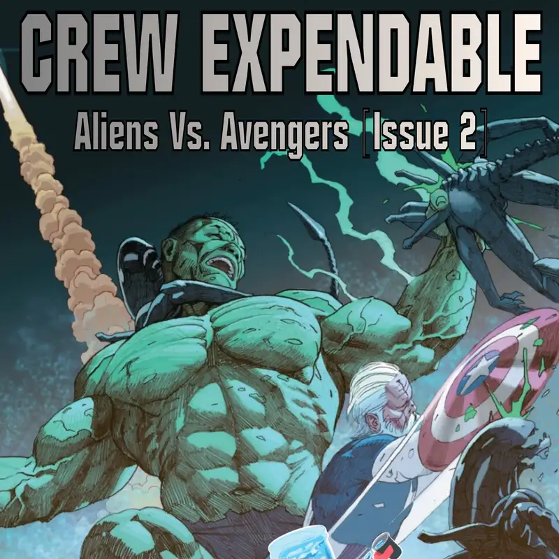 Reading Aliens vs Avengers [Issue 2]