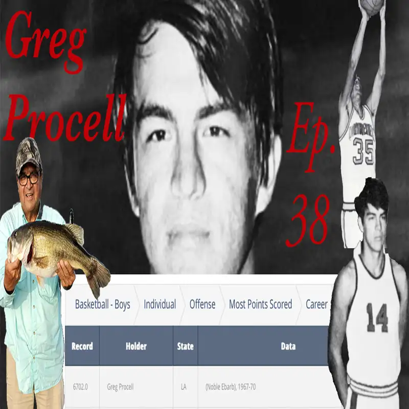 Episode 38 Greg Procell