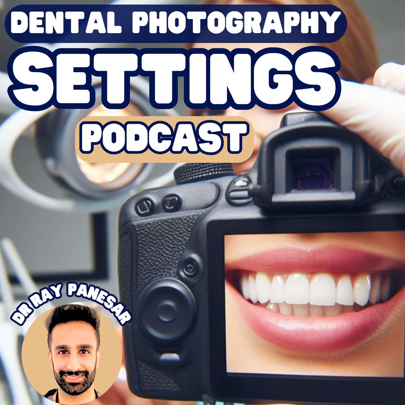 Dental Photography Settings – Getting Started and Common Challenges – PDP164 episode artwork