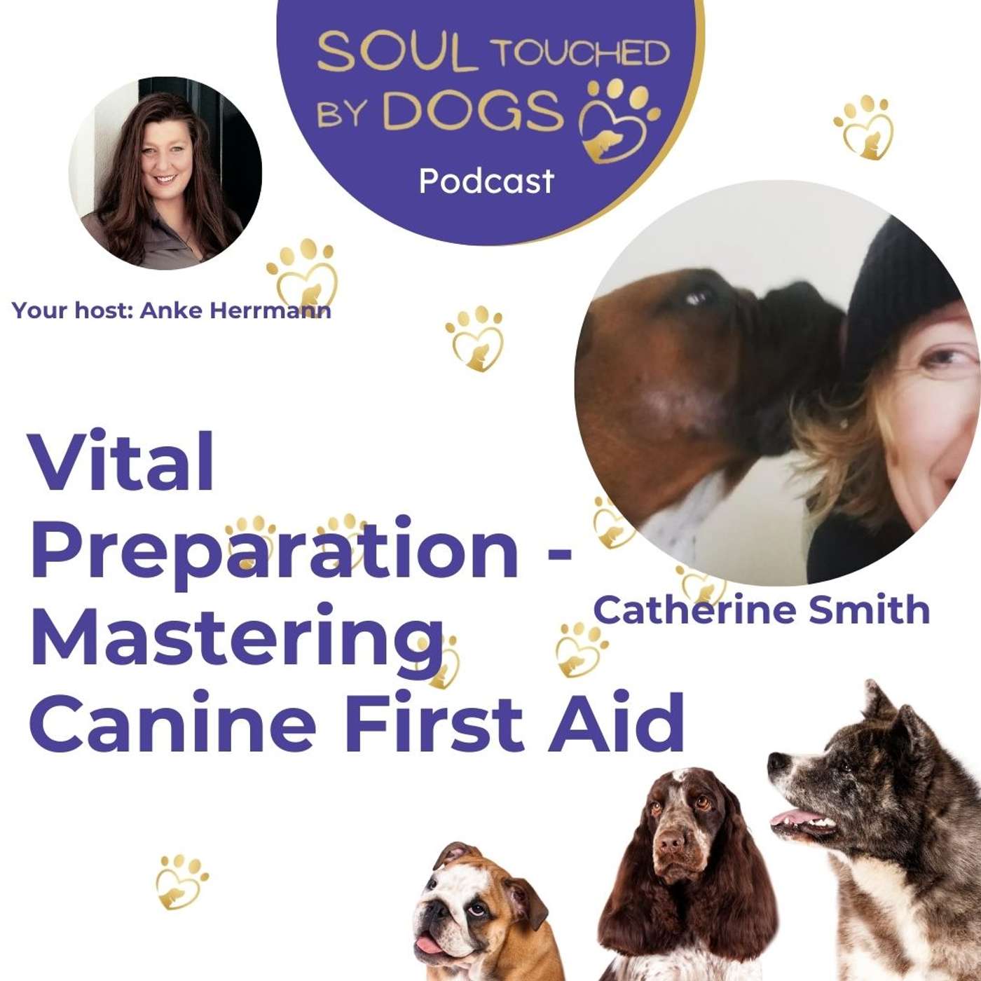 Catherine Smith - Vital Preparation - Mastering Canine First Aid