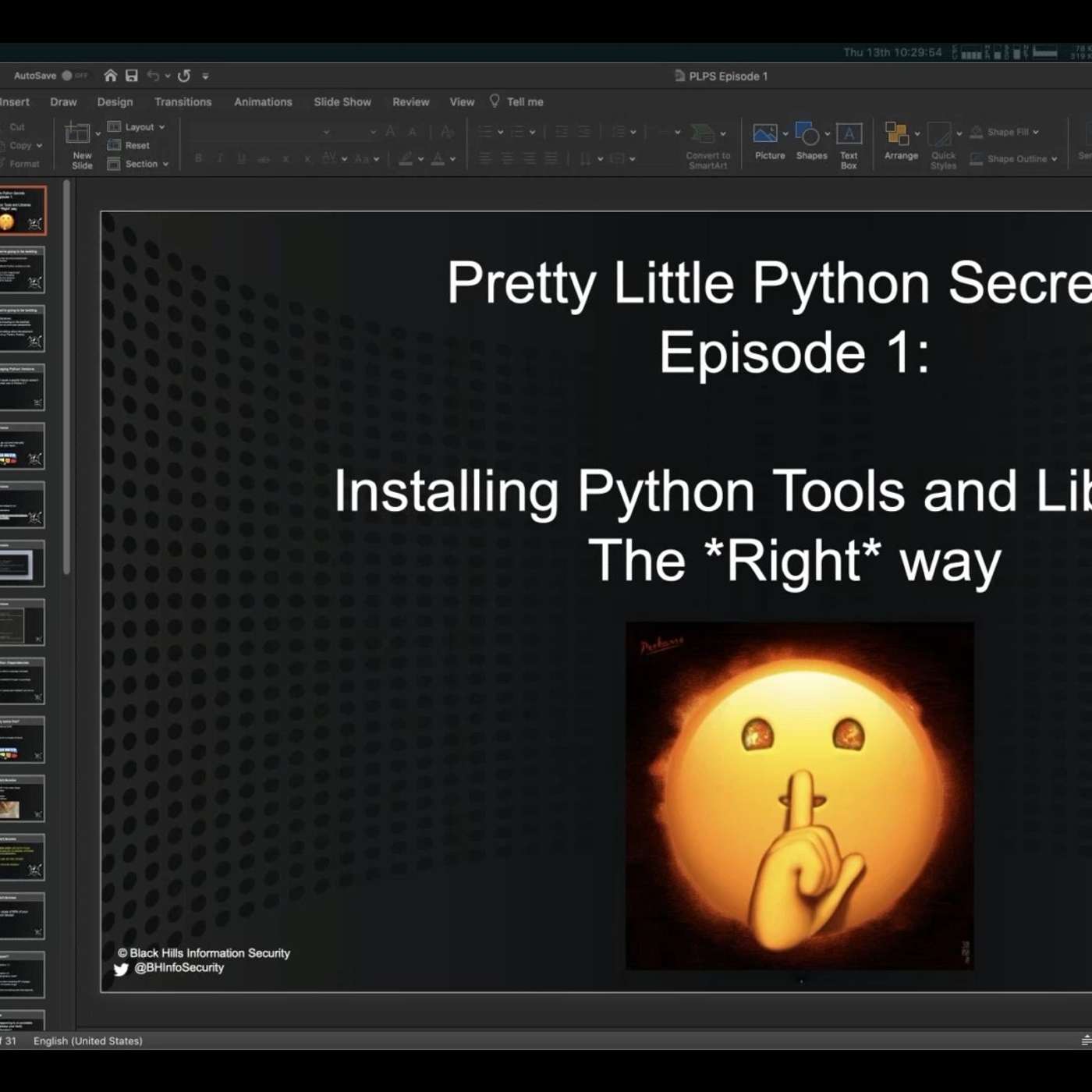 Webcast: Pretty Little Python Secrets - Episode 1 - Installing Python Tools and Libraries the Right Way