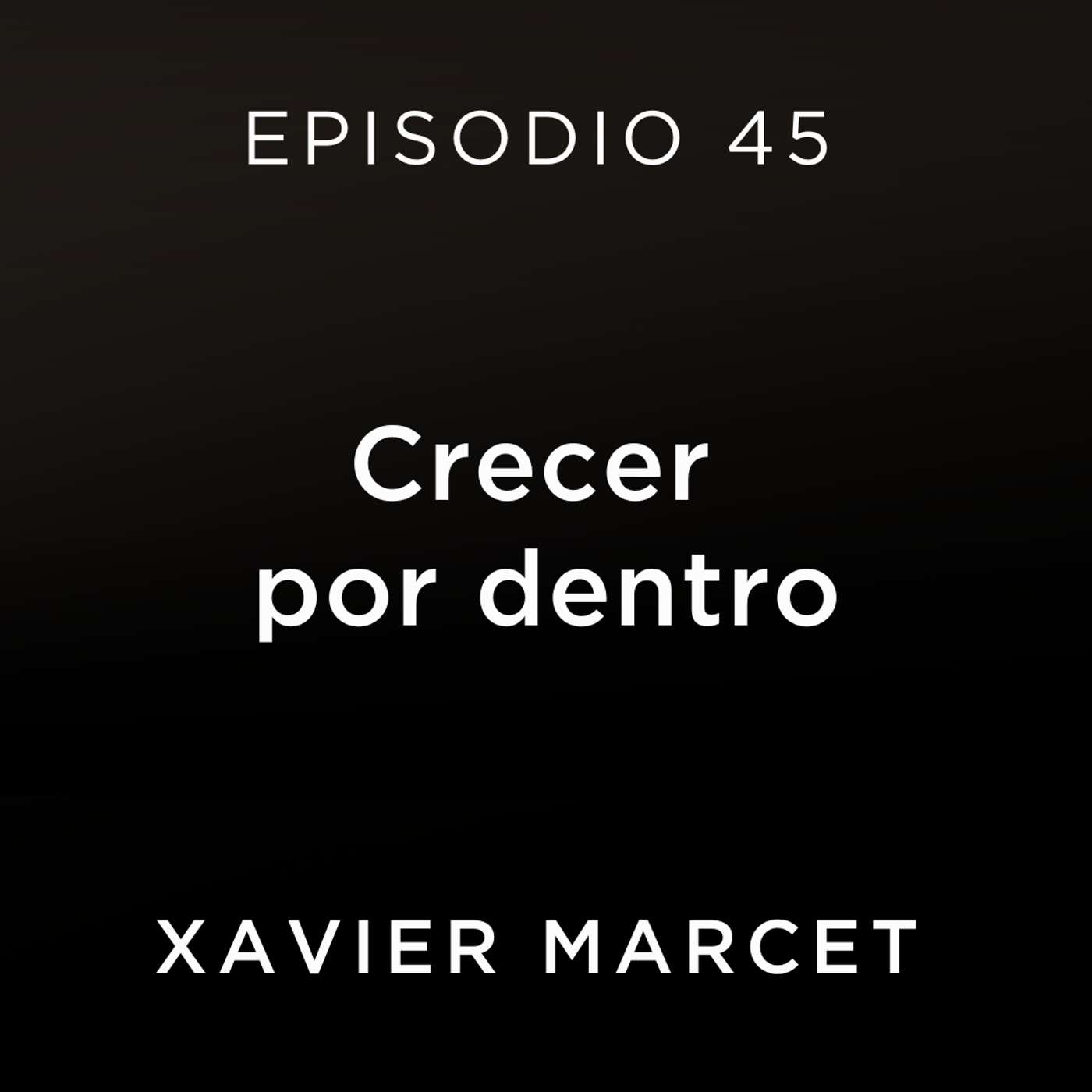 Crecer por dentro
