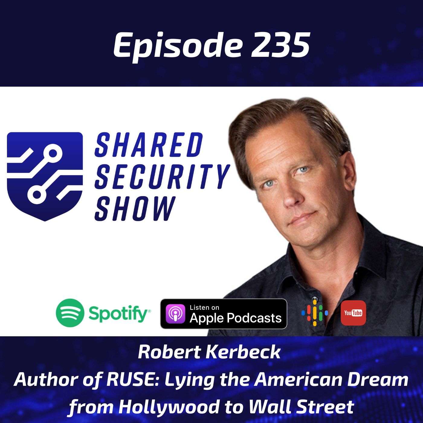 Robert Kerbeck Author of RUSE: Lying the American Dream from Hollywood to Wall Street episode artwork