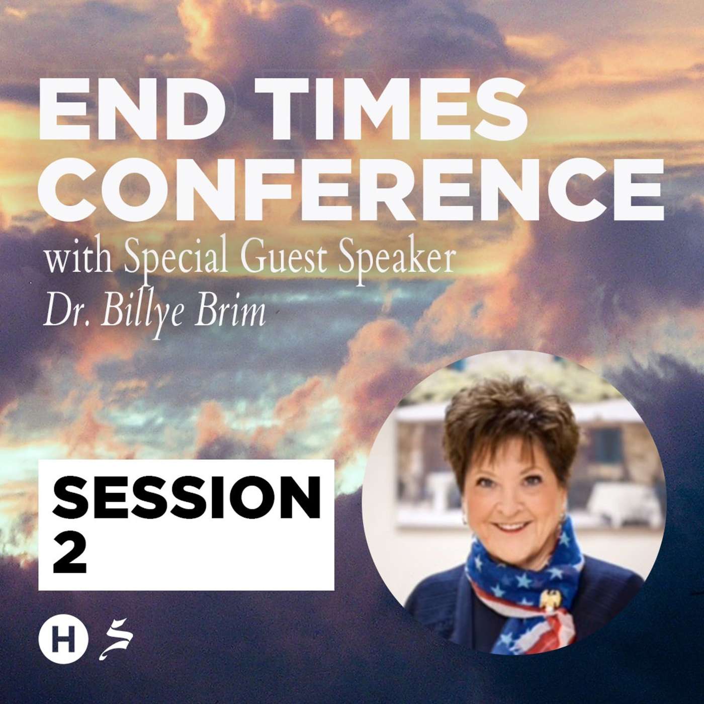 04/23/22 || End Times Conference: Session 2 || Dr. Billye Brim episode artwork